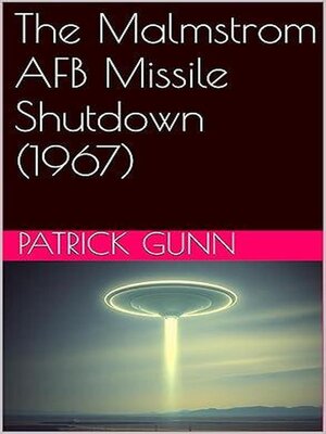 cover image of The Malmstrom AFB Missile Shutdown (1967)